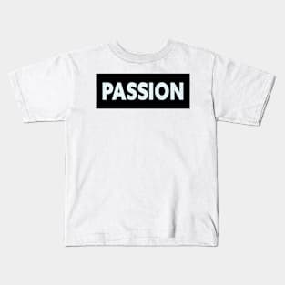 PASSION Kids T-Shirt